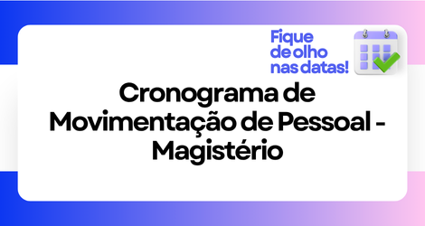 Movimentação de Pessoal – Magistério