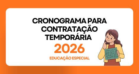 Cronograma de Contratação Temporária 2026 – Educação Especial
