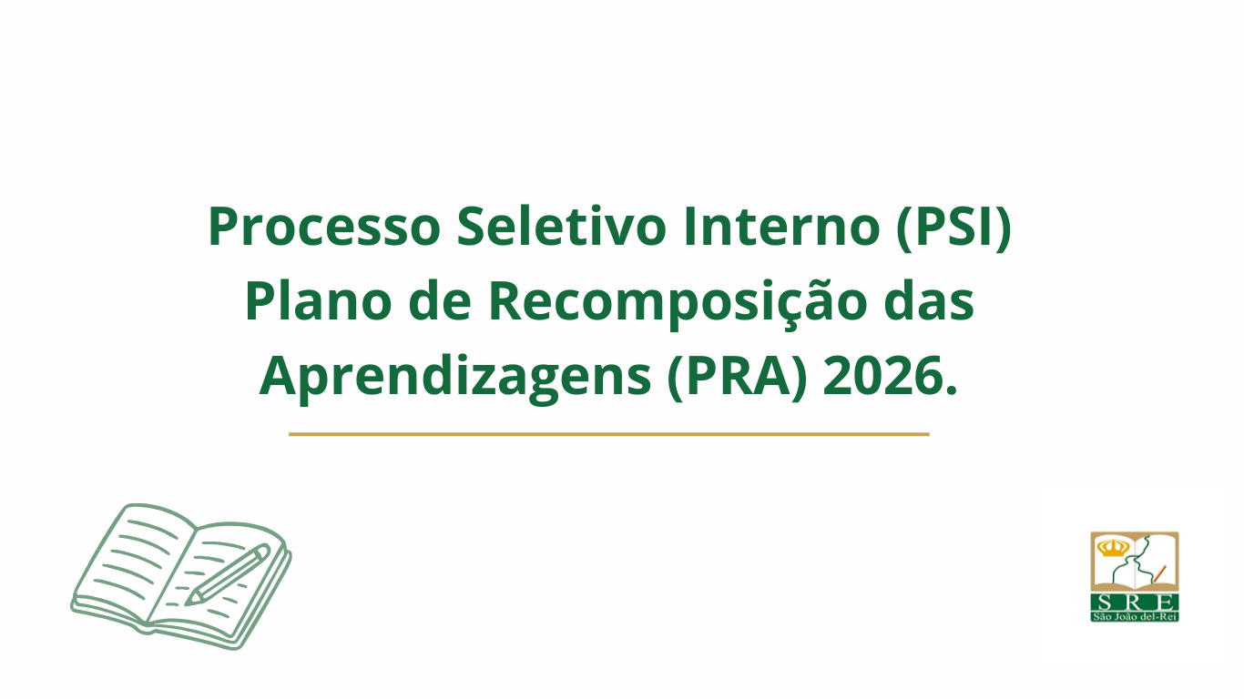Processo Seletivo Interno (PSI) Plano de Recomposição das Aprendizagens (PRA) 2026.